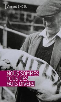 Produktbild: Nous sommes tous des faits divers