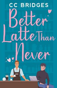 Produktbild: Better Latte Than Never
