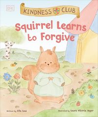 Produktbild: Kindness Club Squirrel Learns to Forgive