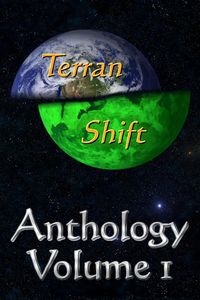 Produktbild: Terran Shift Anthology, Vol 1 (The Sol-Bect War, #3)