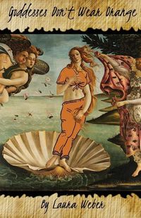 Produktbild: Goddesses Don't Wear Orange