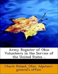 Produktbild: Poland, C: Army Register of Ohio Volunteers in the Service o