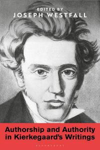 Produktbild: Authorship and Authority in Kierkegaard's Writings