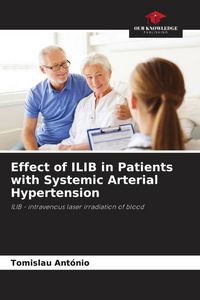Produktbild: Effect of ILIB in Patients with Systemic Arterial Hypertension