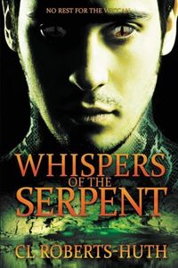 Bild vom Artikel Whispers of the Serpent vom Autor C. L. Roberts-Huth