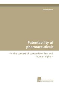 Produktbild: Patentability of pharmaceuticals