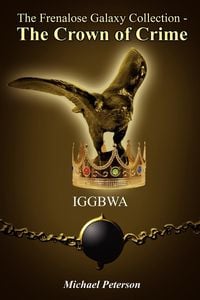 Produktbild: The Frenalose Galaxy Collection - The Crown of Crime