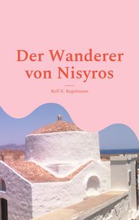Produktbild: Der Wanderer von Nisyros