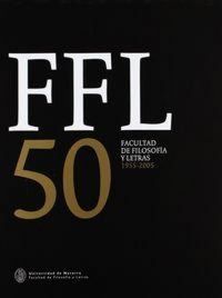 Produktbild: Cincuentenario de la Facultad de Filosof&iacute;a y Letras (FFL 50)