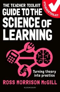 Produktbild: The Teacher Toolkit Guide to the Science of Learning