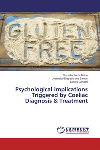 Produktbild: Psychological Implications Triggered by Coeliac Diagnosis & Treatment