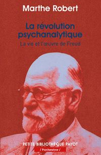 Produktbild: La r&eacute;votution psychanalytique : la vie et l'oeuvre de Sigmund Freud