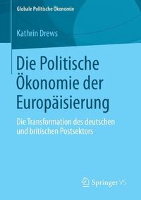 Produktbild: Die Politische &Ouml;konomie der Europ&auml;isierung
