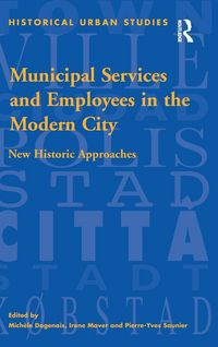 Produktbild: Municipal Services and Employees in the Modern City