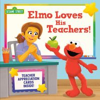 Produktbild: Elmo Loves His Teachers! (Sesame Street)