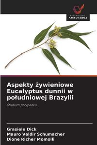 Produktbild: Aspekty &iquest;ywieniowe Eucalyptus dunnii w po&iquest;udniowej Brazylii