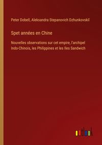 Produktbild: Spet ann&eacute;es en Chine