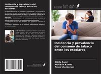 Produktbild: Incidencia y prevalencia del consumo de tabaco entre los escolares