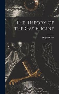 Produktbild: The Theory of the Gas Engine