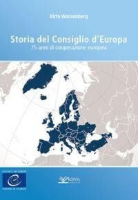 Produktbild: Storia del Consiglio d'Europa. 75 anni di cooperazione europea