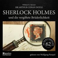 Produktbild: Sherlock Holmes und die vergiftete Br&uuml;derlichkeit (Die neuen Abenteuer, Folge 62)
