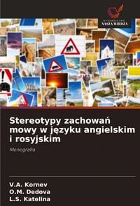 Produktbild: Stereotypy zachowa&iquest; mowy w j&iquest;zyku angielskim i rosyjskim