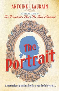 Bild vom Artikel The Portrait vom Autor Antoine Laurain