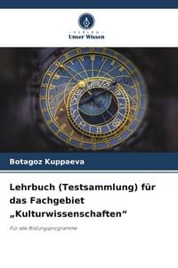 Produktbild: Lehrbuch (Testsammlung) f&uuml;r das Fachgebiet "Kulturwissenschaften"