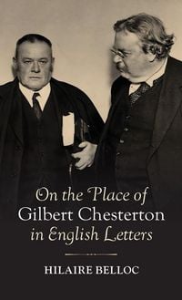 Produktbild: On the Place of Gilbert Chesterton in English Letters