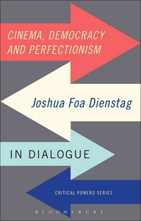 Produktbild: Dienstag, J: Cinema, Democracy and Perfectionism