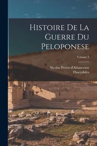 Produktbild: Histoire De La Guerre Du Peloponese; Volume 2