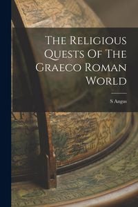 Produktbild: The Religious Quests Of The Graeco Roman World