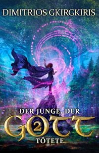 Produktbild: Der Junge, der Gott t&ouml;tete 2