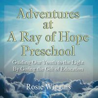 Produktbild: Adventures at A Ray of Hope Preschool
