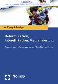 Bild vom Artikel Determination, Intereffikation, Medialisierung vom Autor Wolfgang Schweiger