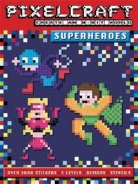 Produktbild: Bowles, A: PixelCraft Superheroes
