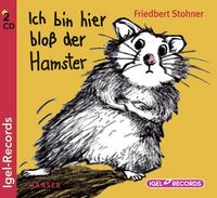 Produktbild: Stohner, F: Ich bin hier blo&szlig; der Hamster/2 CDs