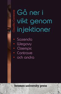 Produktbild: G&aring; ner i vikt genom injektioner