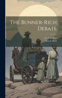 Produktbild: The Bunner-Rich Debate