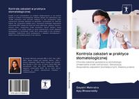 Produktbild: Kontrola zaka&iquest;e&iquest; w praktyce stomatologicznej