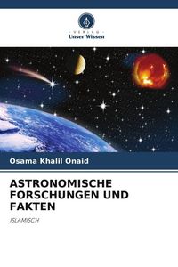 Produktbild: Astronomische Forschungen und Fakten