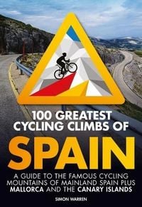 Produktbild: 100 Greatest Cycling Climbs of Spain