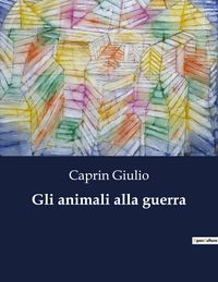 Produktbild: Gli animali alla guerra