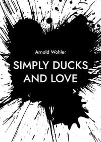 Produktbild: Simply ducks and love