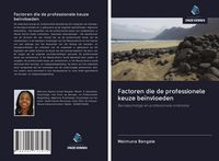 Produktbild: Factoren die de professionele keuze be&iuml;nvloeden