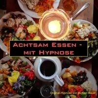 Produktbild: Achtsam Essen - mit Hypnose