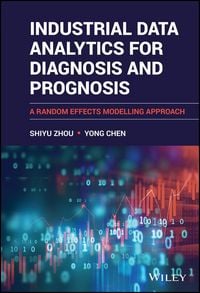 Produktbild: Industrial Data Analytics for Diagnosis and Prognosis