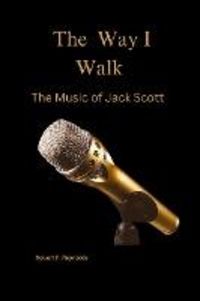 Produktbild: The Way I Walk: The Music of Jack Scott (Musicians of Note)