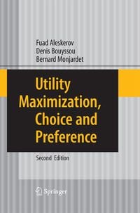 Produktbild: Utility Maximization, Choice and Preference