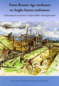 Produktbild: From Bronze Age Enclosure to Saxon Settlement: Archaeological Excavations at Taplow Hillfort, Buckinghamshire, 1999-2005